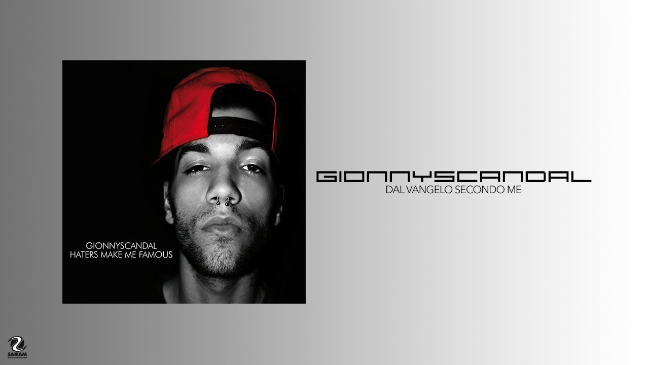 Gionnyscandal - Dal Vangelo Secondo Me