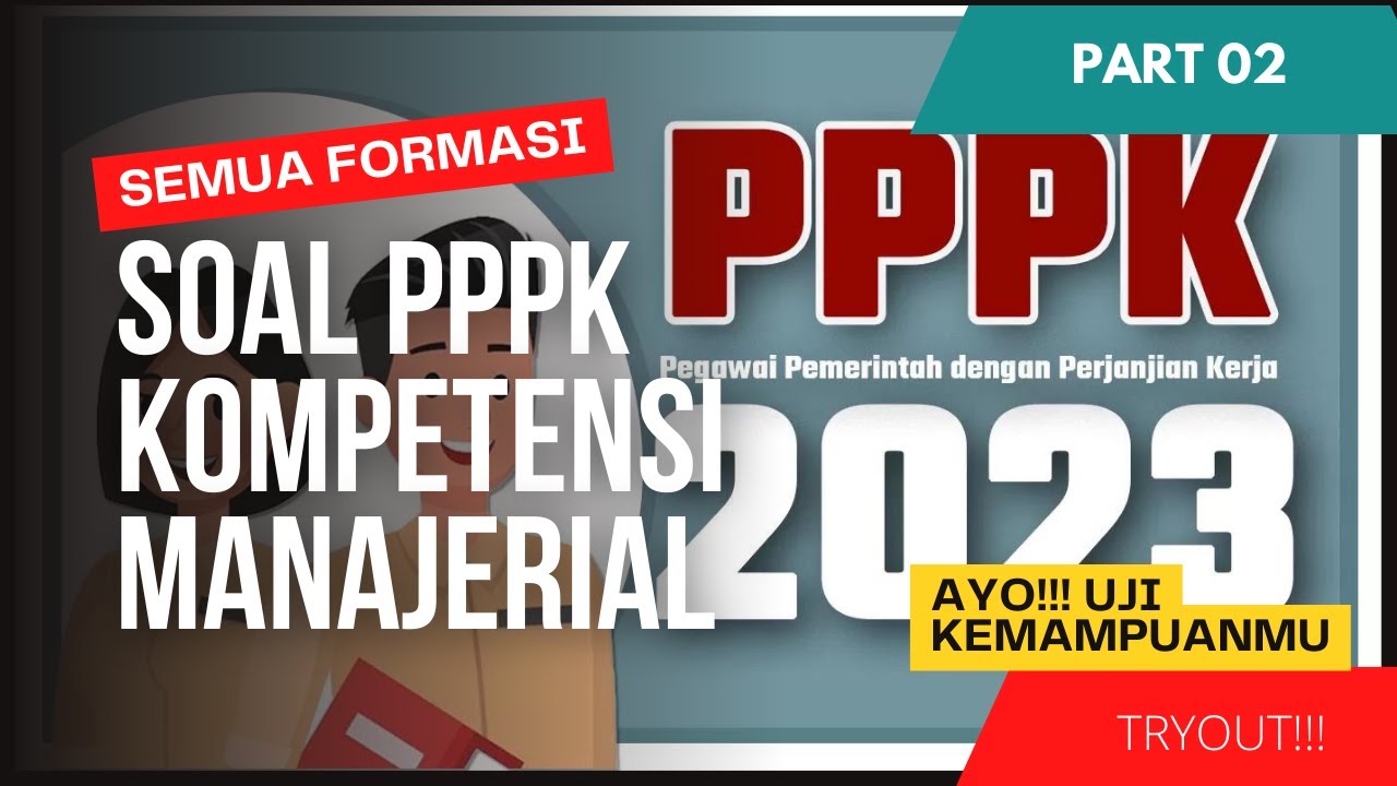 TRYOUT!!! PPPK KOMPETENSI MANAJERIAL - part 2 #cpns2023 #pppk2023 #infoterbaru