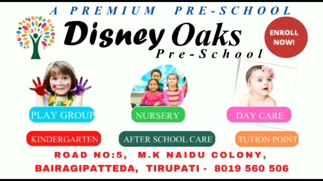 Disney Oaks Pre-school at M.K Naidu Colony, Bairagipateda Tirupati