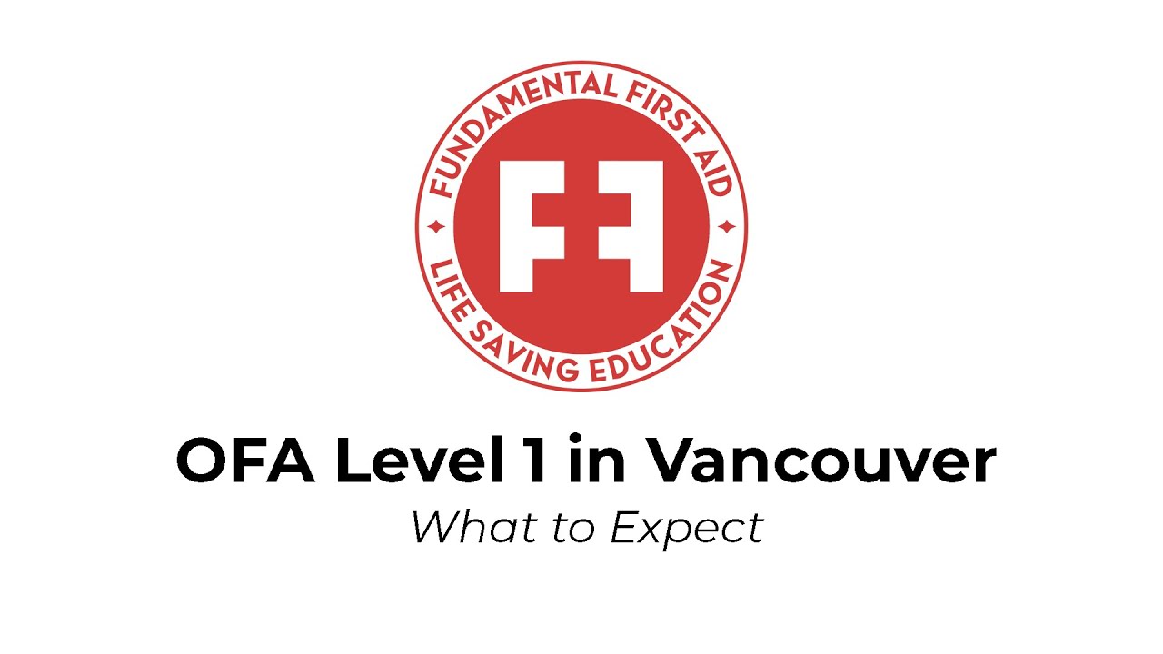 OFA Level 1 in Vancouver - What to Expect
