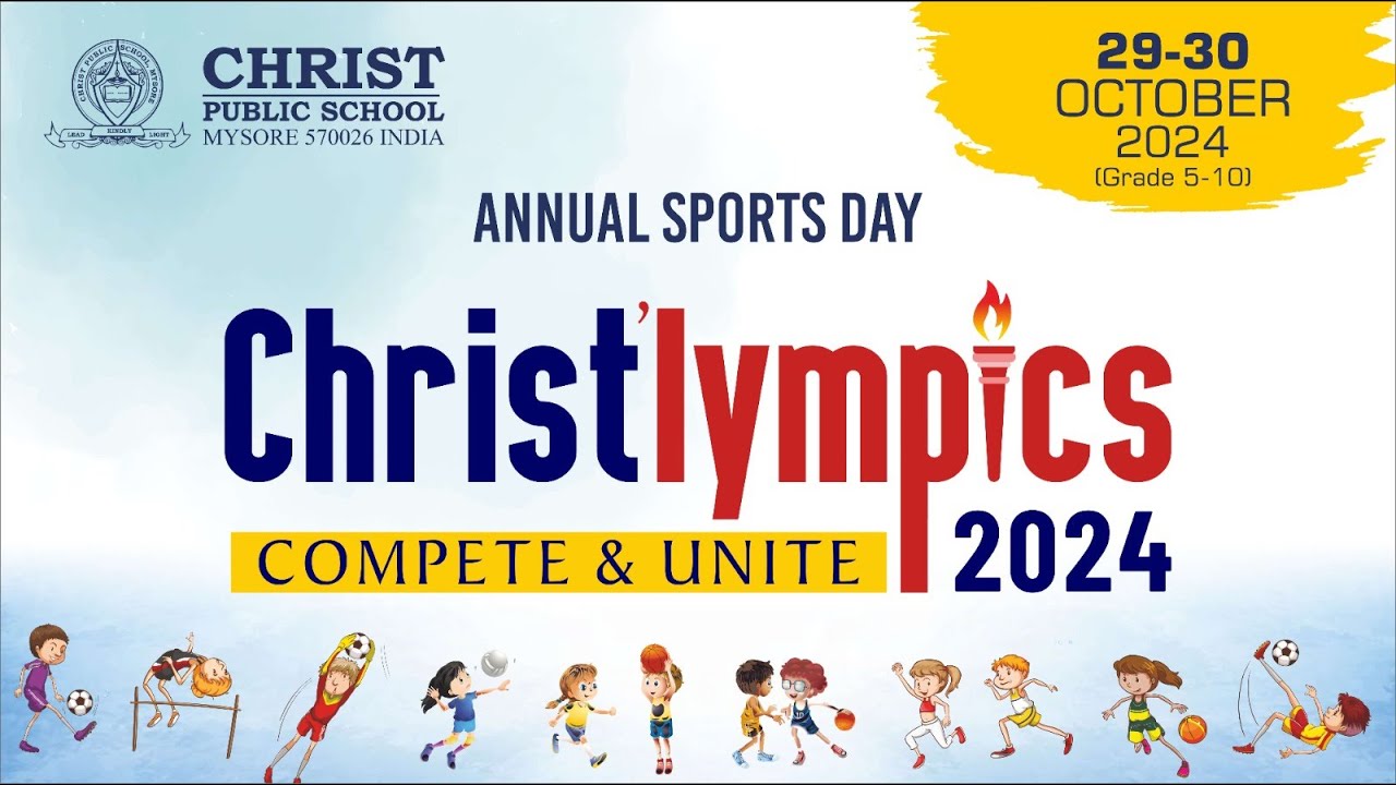 Christ’lympics: Annual Sports Day V-X, 29-30 October, Christ Public School, Mysore