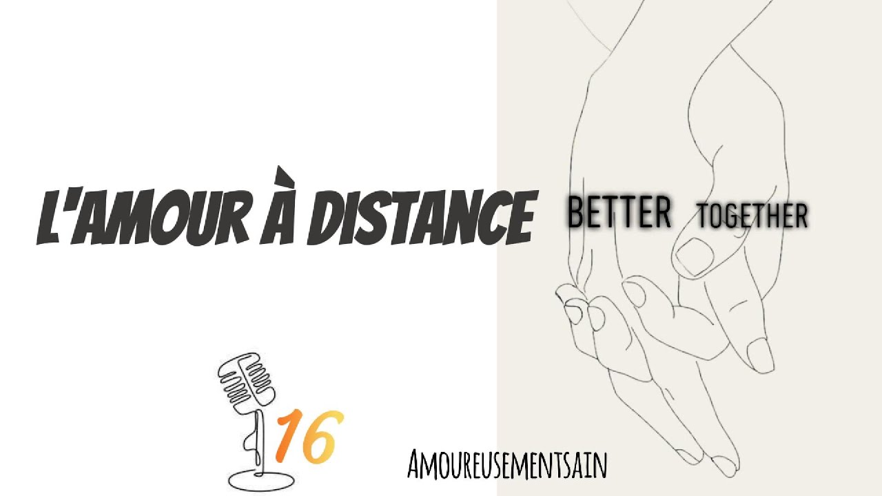 L'amour à distance ✈️