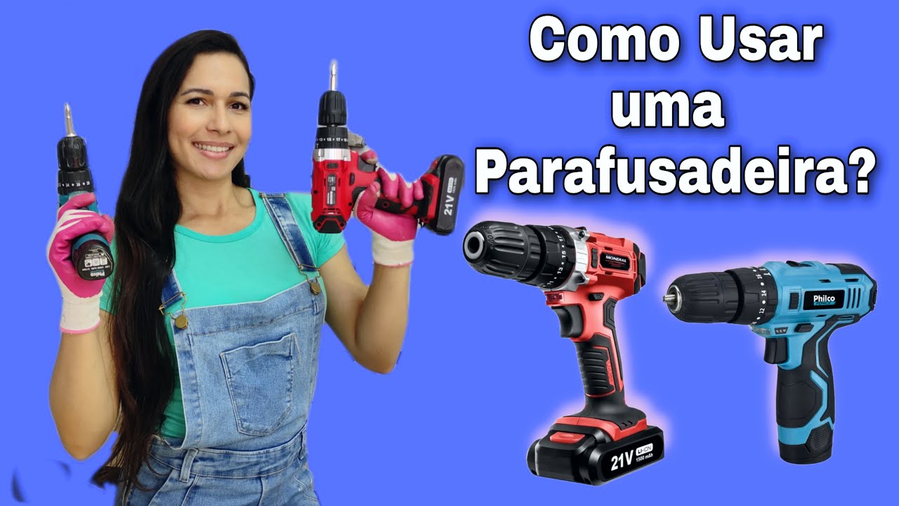 Como usar Uma Parafusadeira Corretamente. Passo a Passo detalhado.