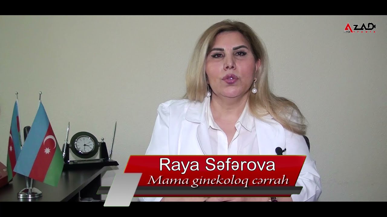 Əslən Laçınlı,Tibb elmləri üzrə fəlsəfə doktoru,Mama ginekoloq cərrah Raya Səfərovanın təqdimatında.
