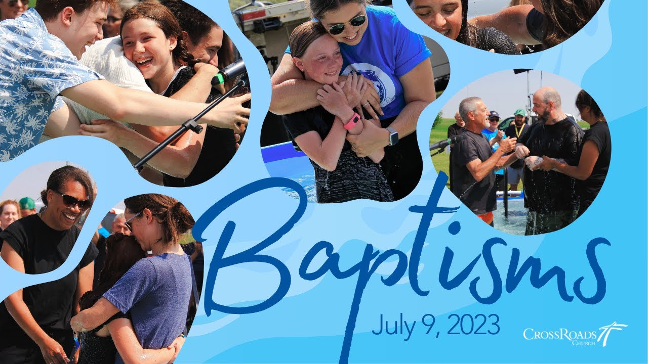 Outdoor Baptisms - July 9, 2023 | CrossRoads Church Red Deer
