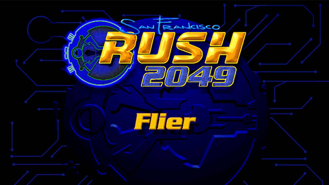 San Francisco Rush 2049 - Flier