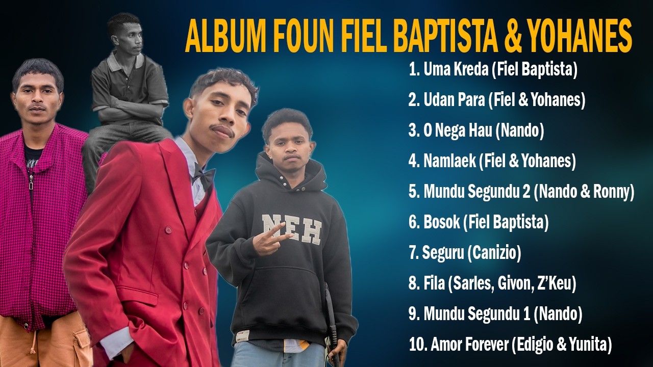 FieL Baptista Musika Foun Full Album - Rona Hakmatek Demais