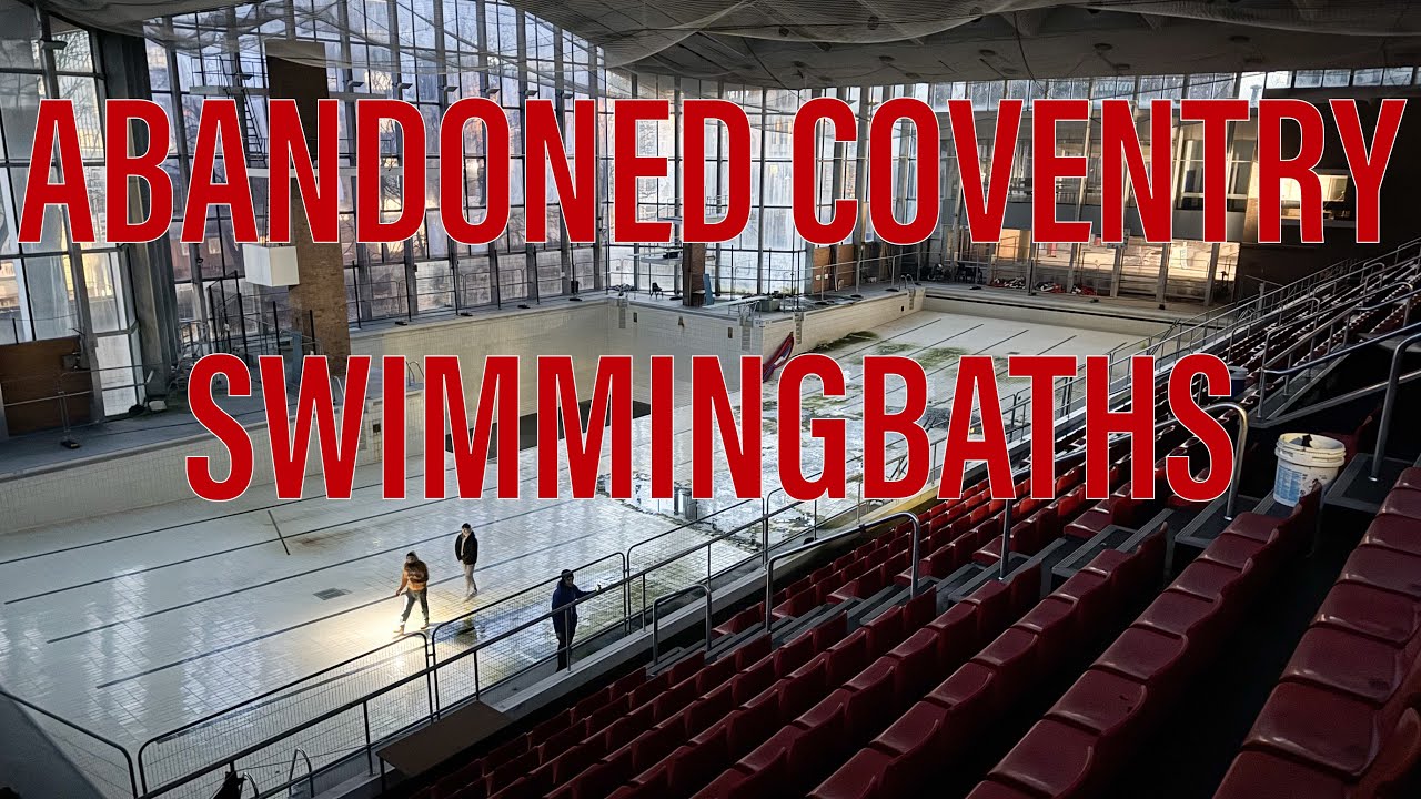 ABANDONED COVENTRY SWIMMING-BATHS… with hidden underground ww2 baths.. #abandoned