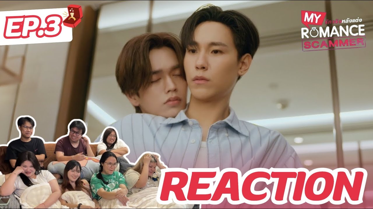 My Romance Scammer EP3 | สแกมเมอร์แอบมีใจ | Rooftop Reaction