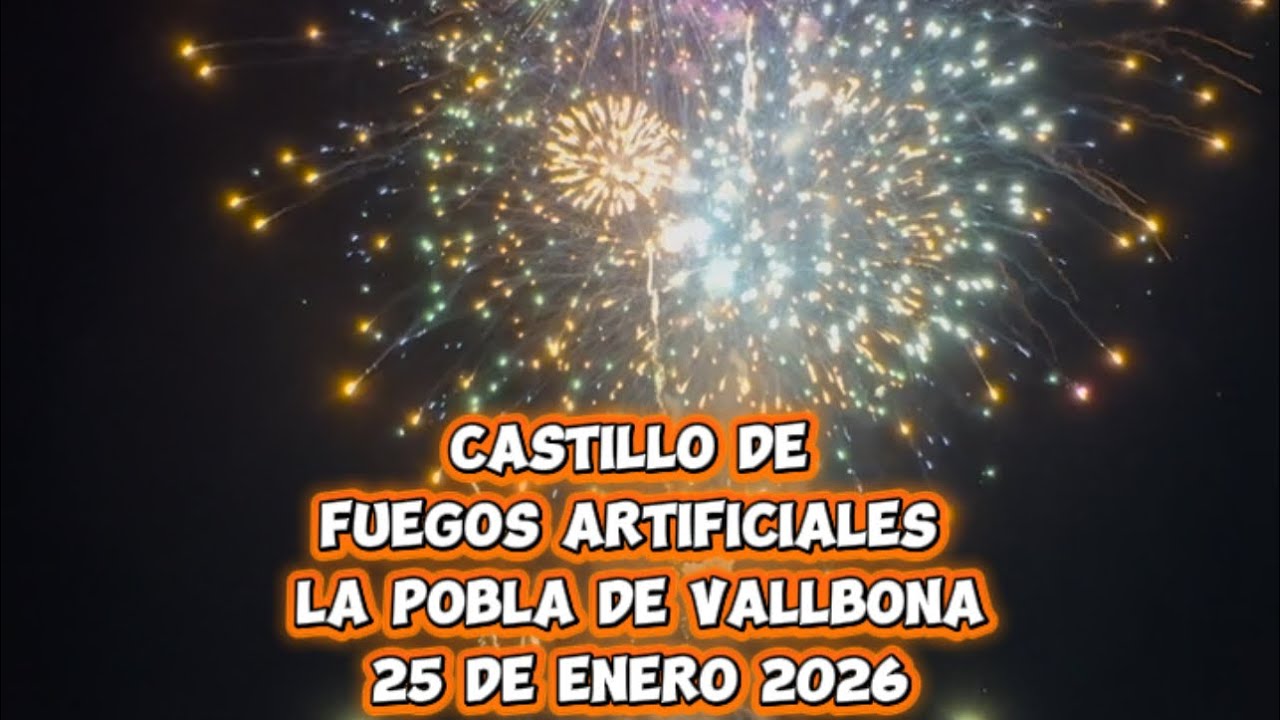 Castillo de fuegos artificiales, final de fiestas de San Sebastián, La Pobla de Vallbona