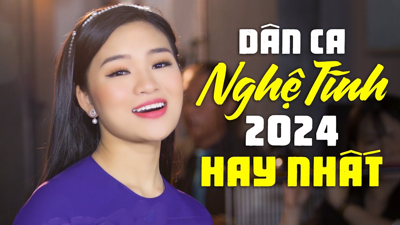 NGHE NHẠC DÂN CA NGHỆ TĨNH 2024 HAY NHẤT - Liên Khúc Một Khúc Tâm Tình Người Hà Tĩnh - Lê Ngọc Thúy