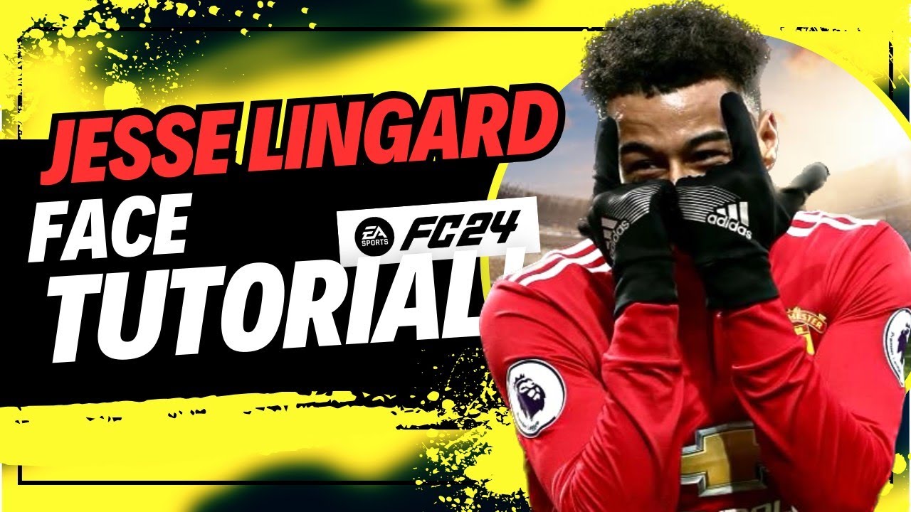 EA FC24 How to create JESSE LINGARD