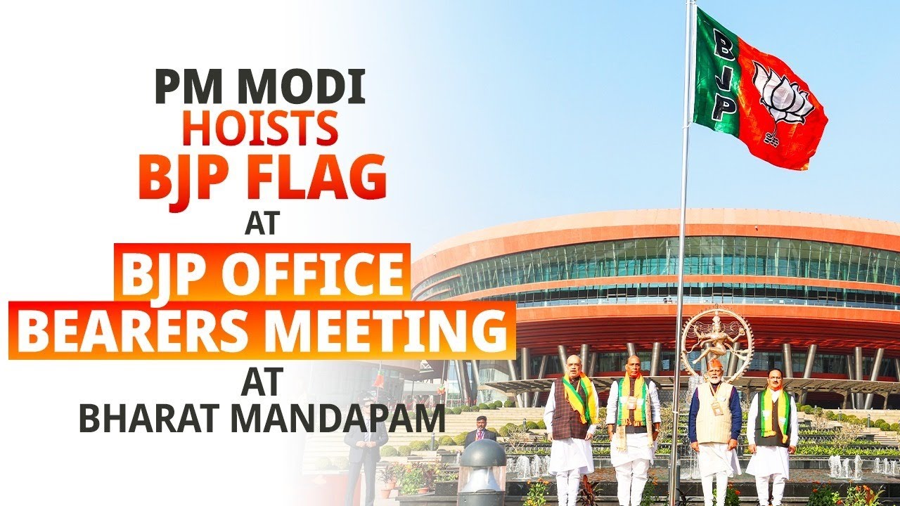 LIVE: PM Modi hoists BJP Flag at BJP Office Bearers meeting at Bharat Mandapam