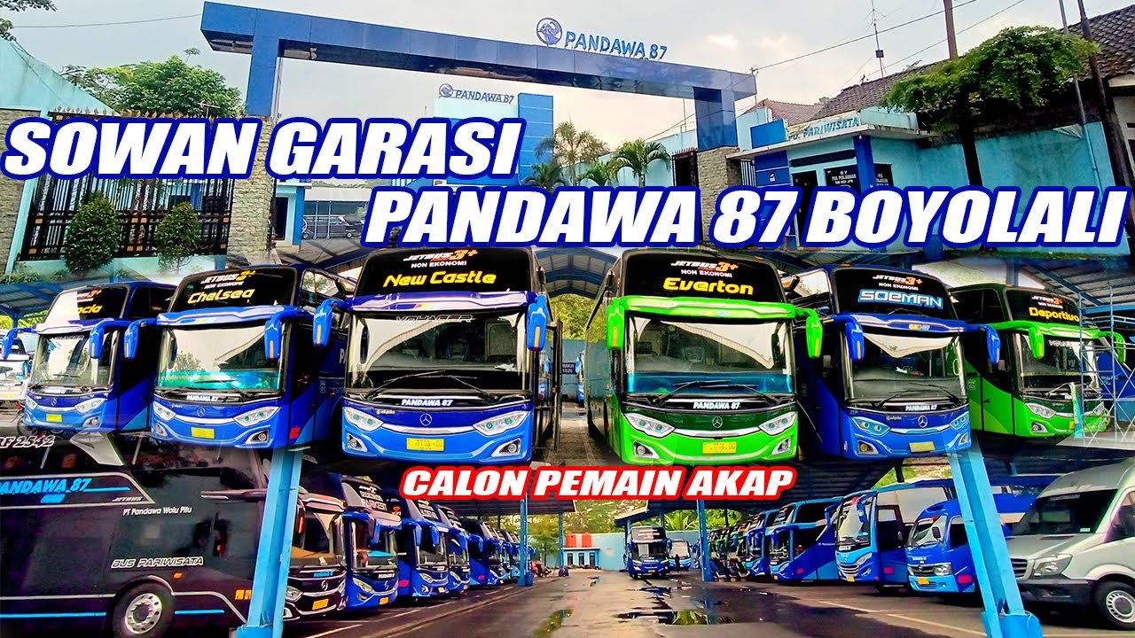 SOWAN KE GARASI BUS PANDAWA 87 BOYOLALI ADA DERETAN UNIT CALON AKAP PONOROGO DAN WONOGIRI