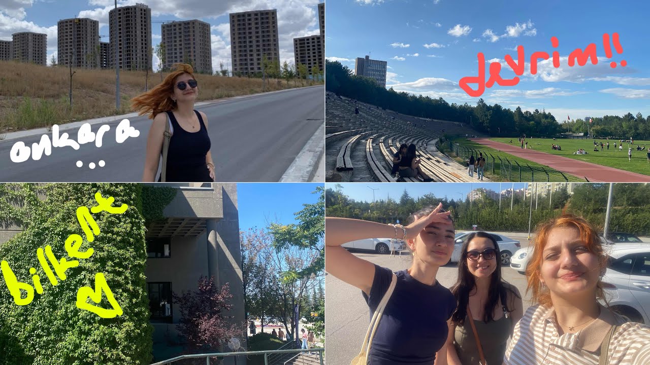 ankara'da üniversite geziyoruz // odtü, bilkent...