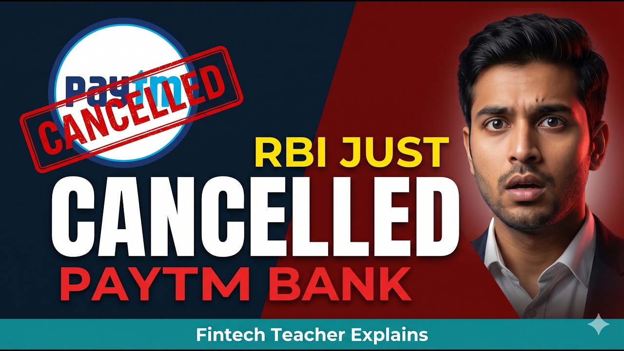 RBI Just Cancelled Paytm Bank &mdash; Your Money, Explained