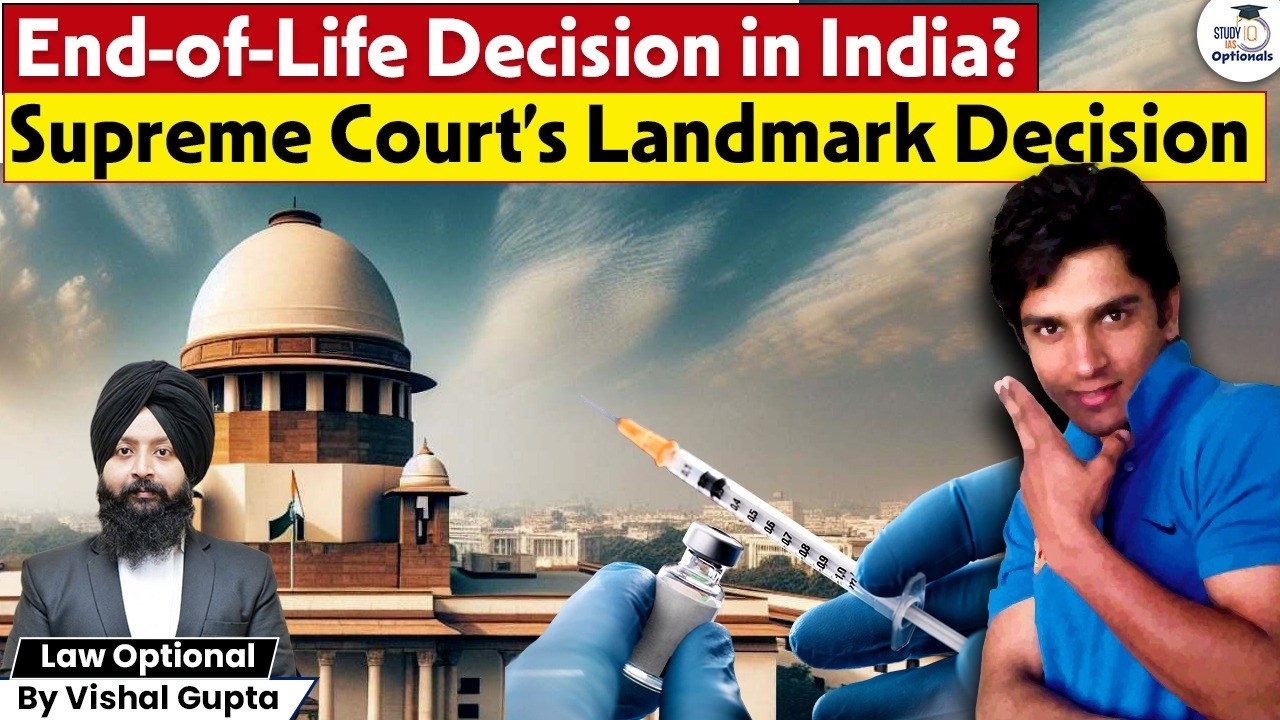 India&rsquo;s First Passive Euthanasia Case: SC Verdict Explained | Vishal Gupta