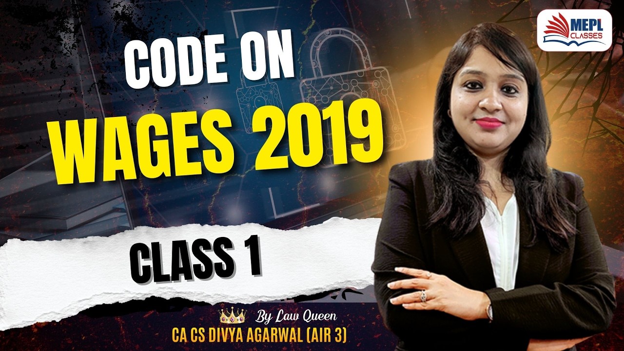 CS Executive - SBIL - Code On Wages| Class 1 | Divya Agarwal Mam | MEPL CLASSES