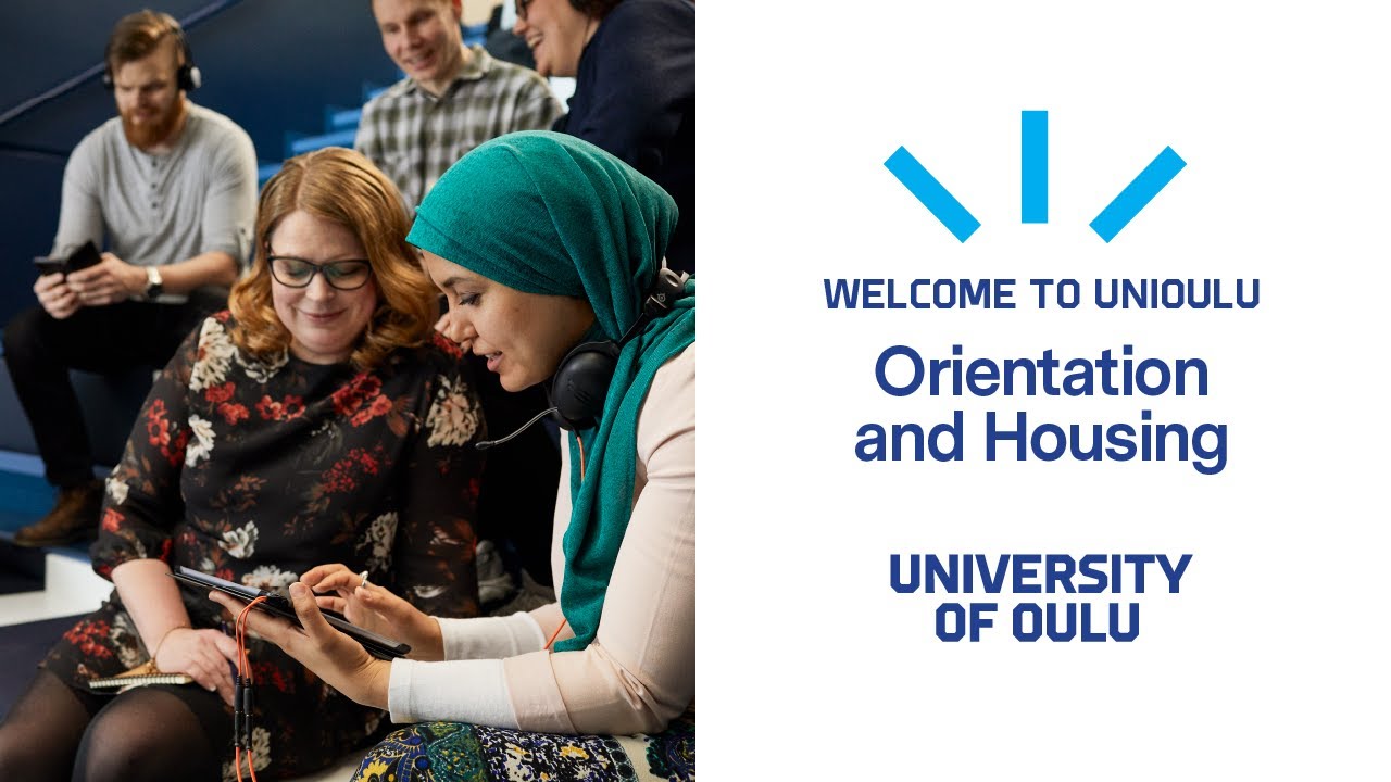 Welcome to UniOulu 2023: Orientation and Housing