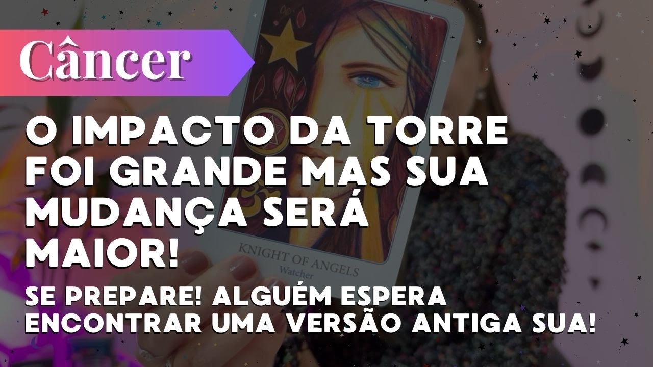 CÂNCER✨A TORRE FOI INEVITÁVEL MAS O BAQUE QUE ESSA PESSOA VAI SENTIR COM SUA MUDANÇA SERÁ MAIOR🔥🤭