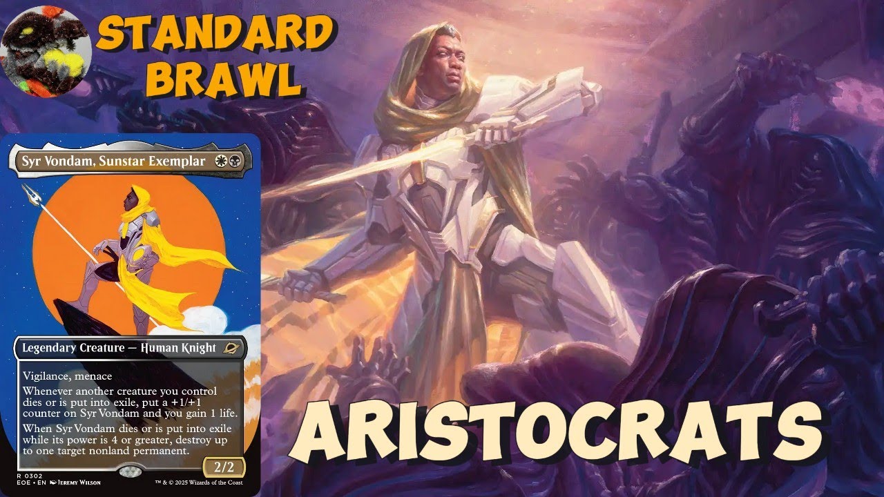 ARISTOCRATS are BACK! Standard Brawl: Syr Vondam, Sunstar Exemplar