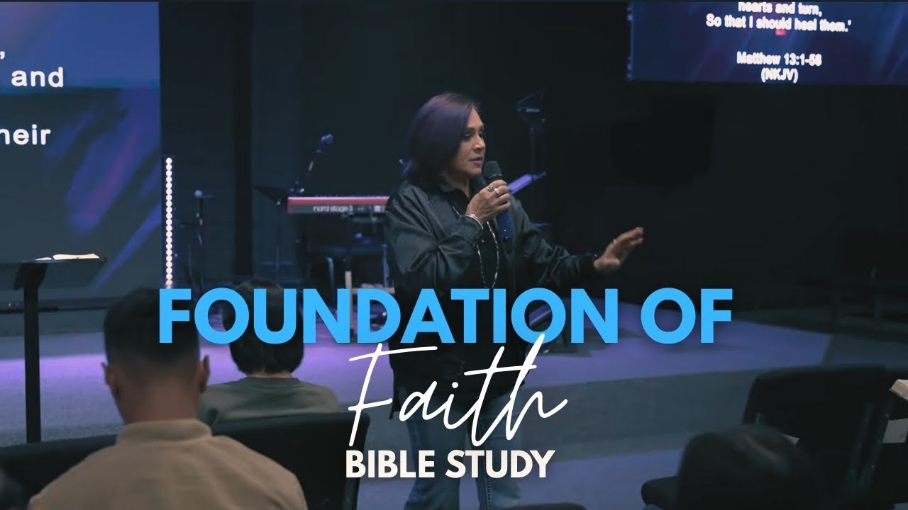 Foundation Of Faith | Bible Study | - Pastor Marjorie Martinez