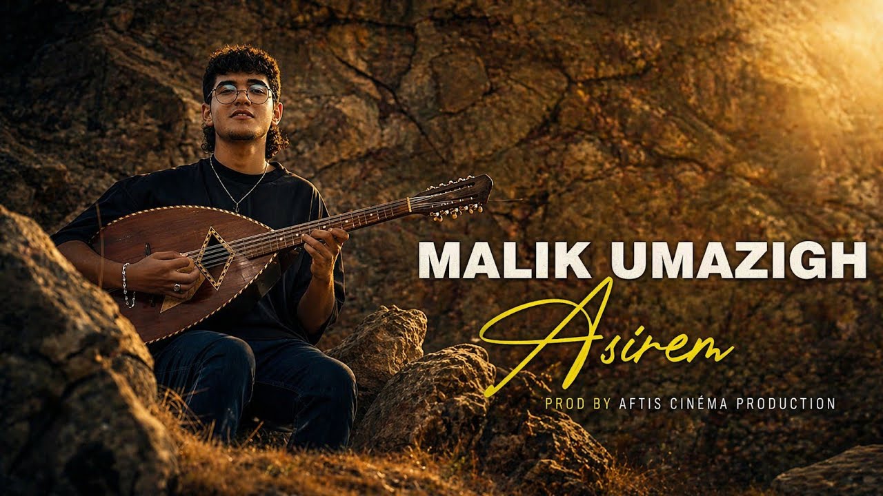 MALIK UMAZIGH - ASIREM (Clip officiel)