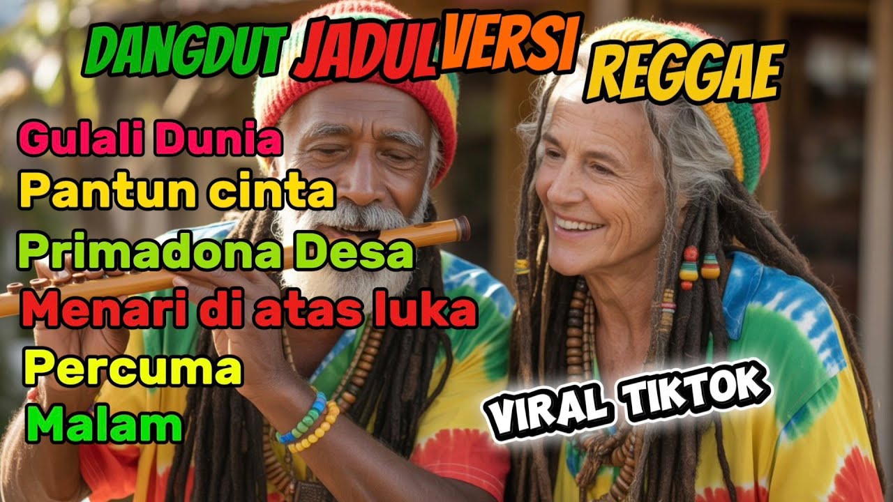 Dangdut Lama Versi Reggae Viral tiktok | Gulali Dunia, Pantun Cinta, Primadona Desa, Percuma, Malam