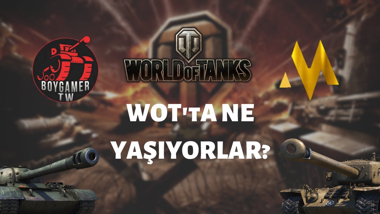 Menelaira ve BoyGamerTW WoT'ta ne mi yapıyor?