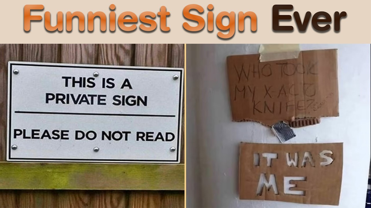 Funniest Sign Ever | Viral Funny Signs That Brightened Millions of People's Days || Sign Hub