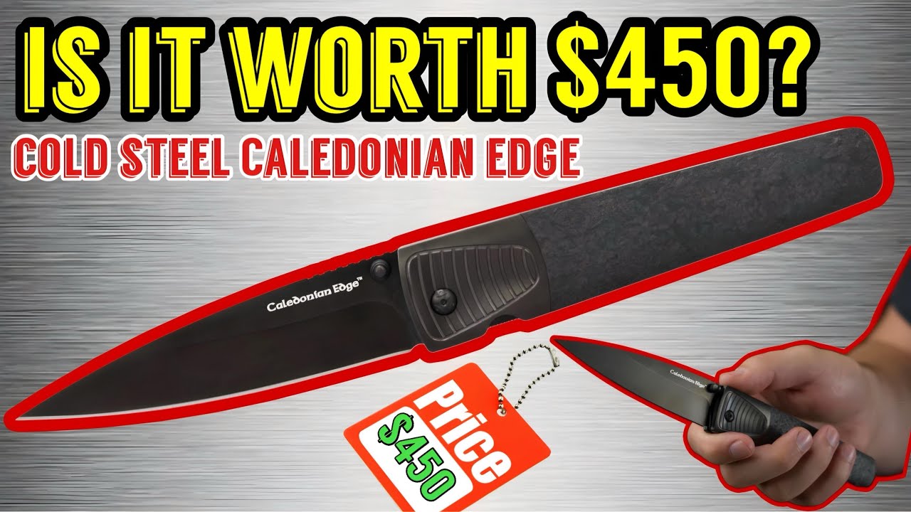 Cold Steel Caledonian Edge - Is It Worth $450 !? + Ultimate Knife Comparison to Spartan and Espada