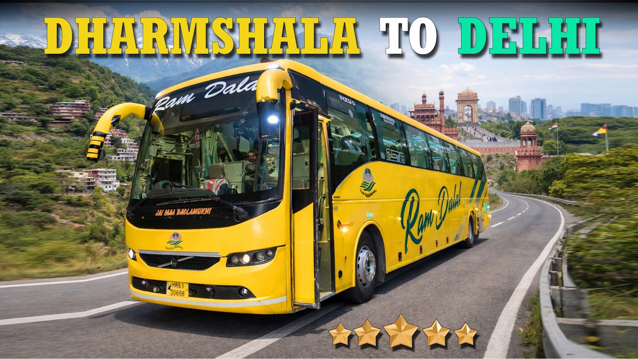 Dharamshala to Delhi Journey in Volvo 9400 Multi-Axle Bus | Luxury Night Ride
