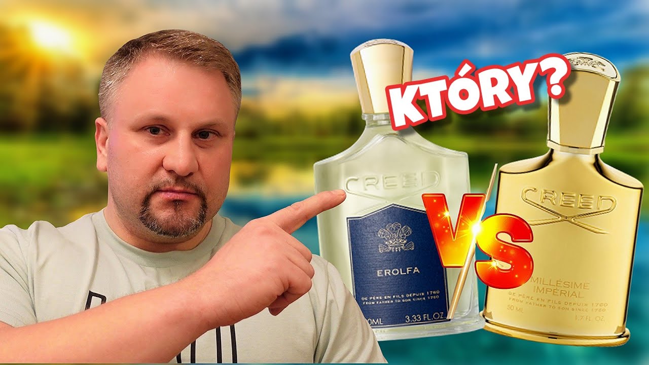 CREED EROLFA & CREED MILLESIME IMPERIAL - PROPOZYCJA WIDZA
