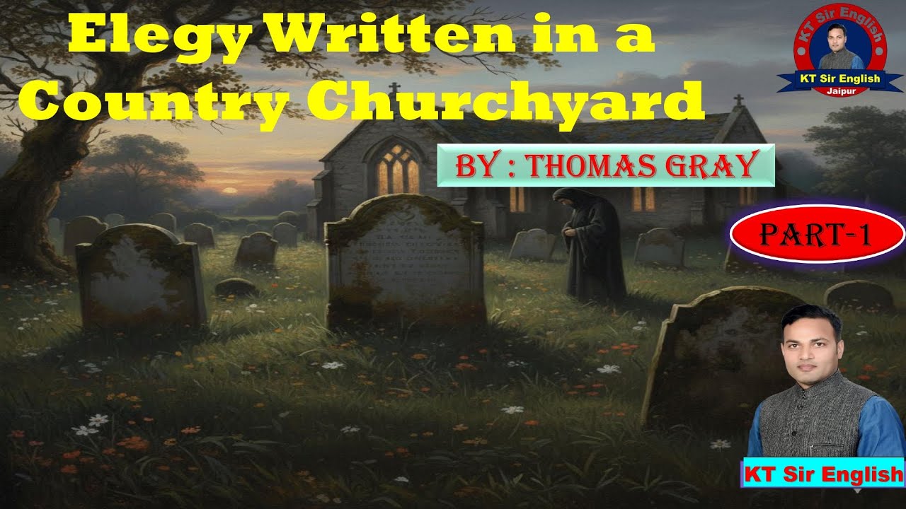 Elegy Written in a Country Churchyard | Thomas Gray | RPSC English School Lecturer | KT Sir English|
