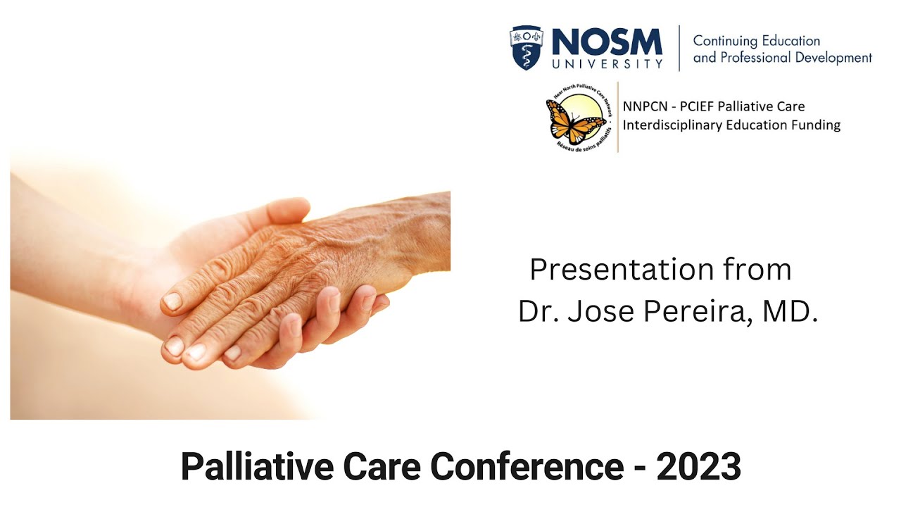 Dr  Jose Pereira Presentation from the Palliative Conference 2023