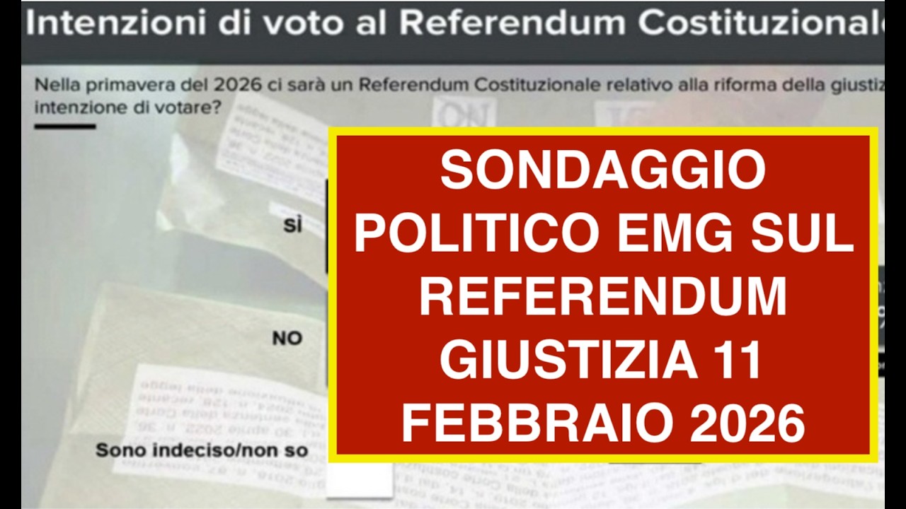 SONDAGGIO POLITICO EMG SUL REFERENDUM GIUSTIZIA 11 FEBBRAIO 2026