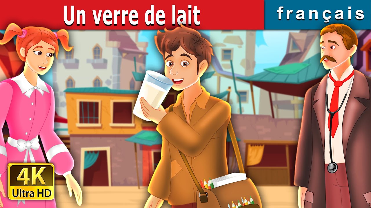 Un verre de lait | The Glass of Milk Story | Contes De Fées Français |