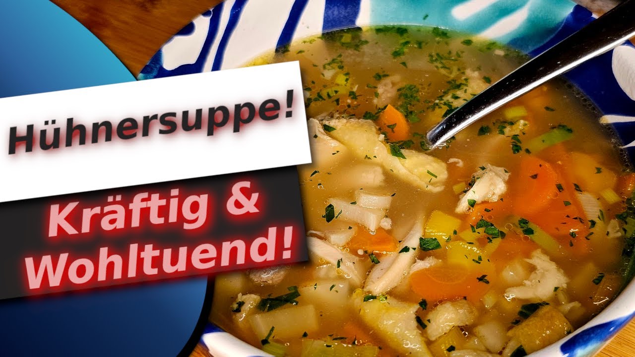 Die beste Hühnersuppe bei Erkältung – Hausgemacht & wohltuend! 🥣💛