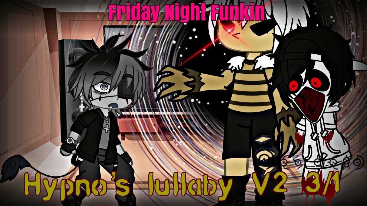 【ガチャクラブ】 fnf vs Hypno’s lullaby 3/1 『日本語』