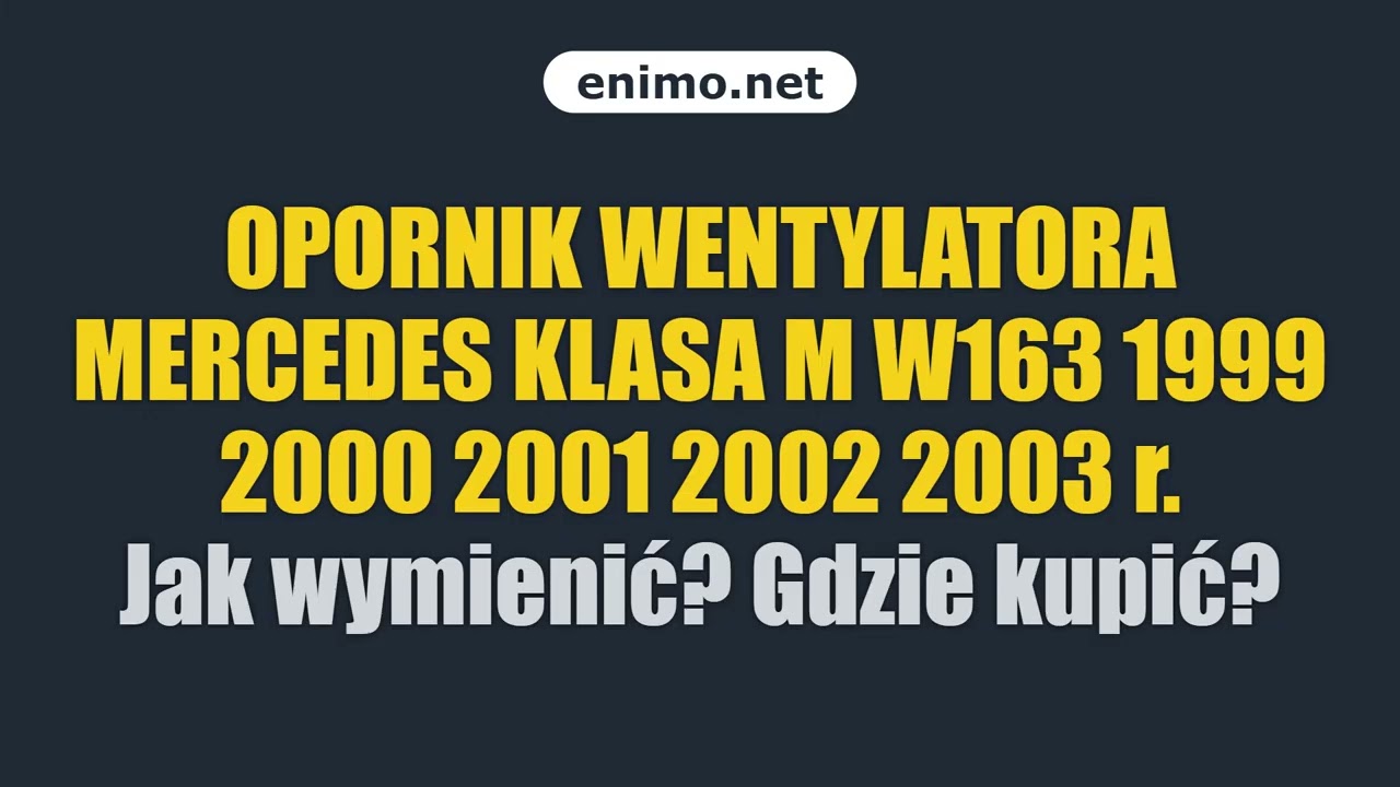 OPORNIK WENTYLATORA MERCEDES KLASA M W163 1999 2000 2001 2002 2003 r. Jak wymienić? Gdzie kupić?