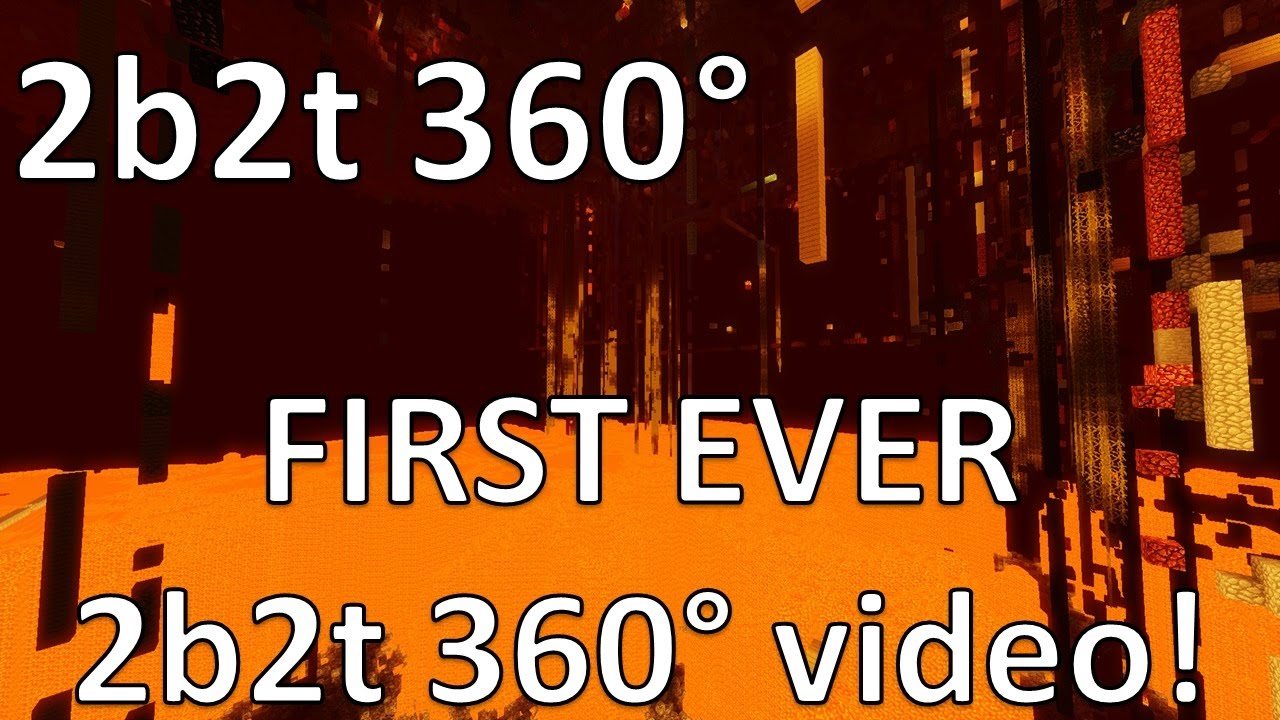 2b2t 360&deg; - 2b2t FIRST EVER 360&deg; Video!