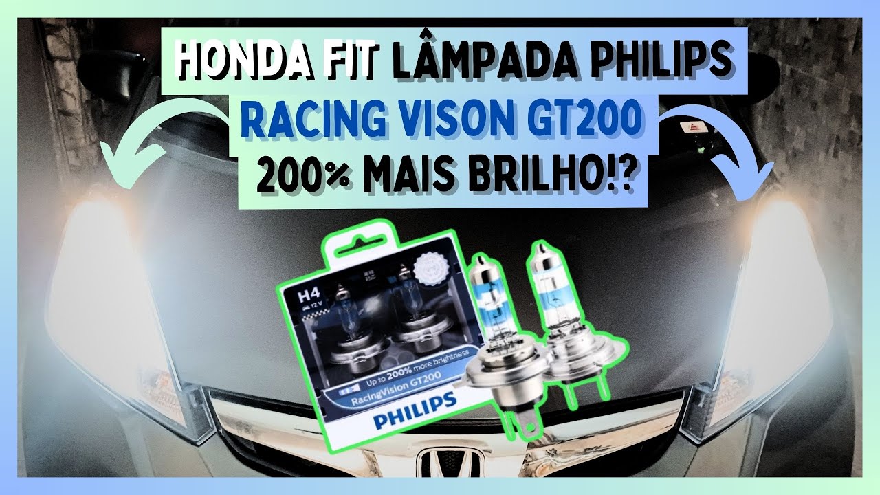 INSTALAÇÃO E TESTE DA LÂMPADA PHILIPS RACING VISON GT200 DO ALIEXPRESS NO HONDA FIT PASSO A PASSO