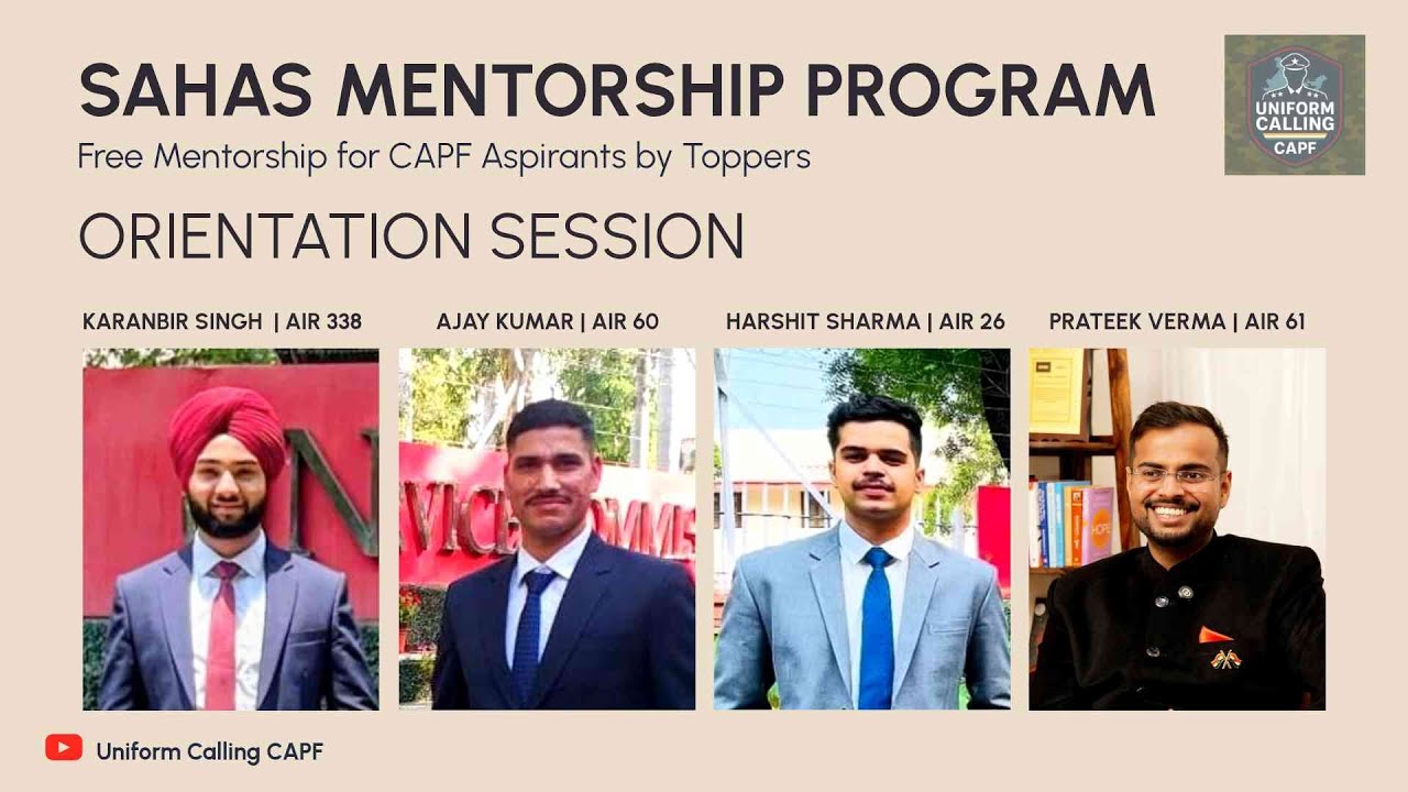SAHAS Mentorship Program | Orientation Session | UPSC CAPF AC #capf #upsc #civilserviceexam