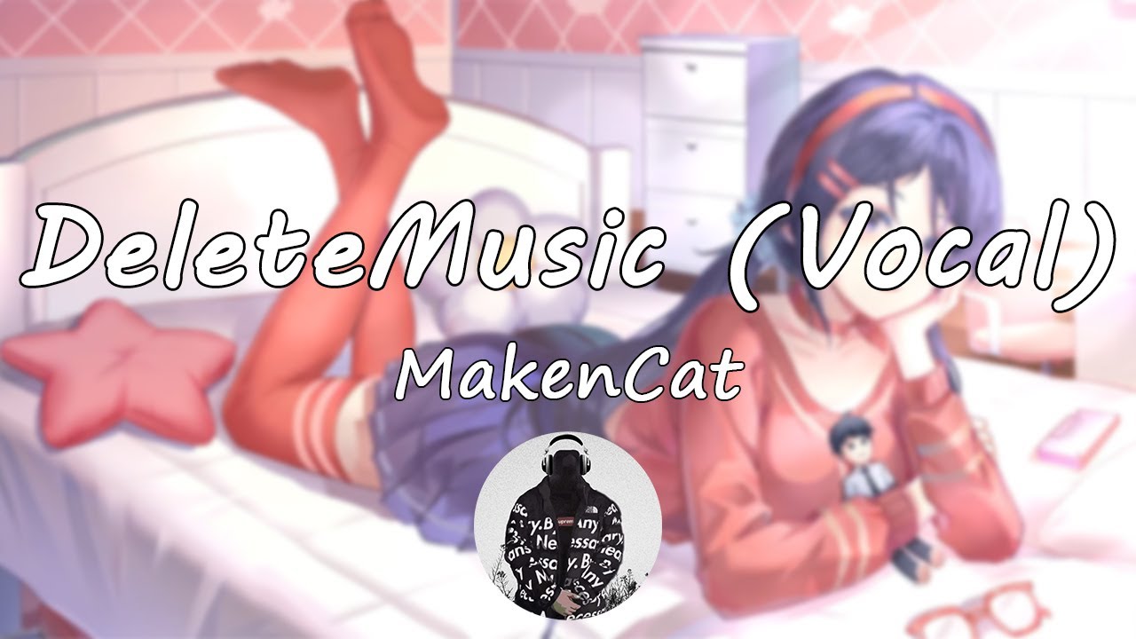 DeleteMusic (Vocal) | MiSide