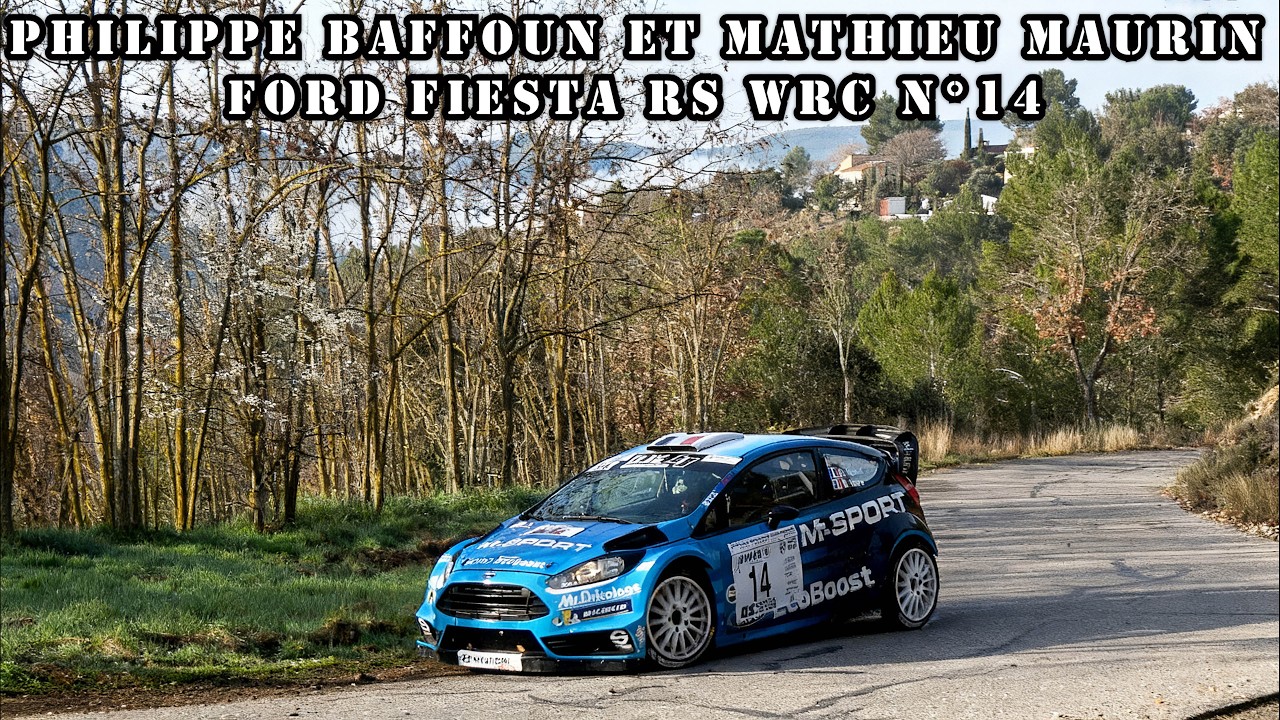 Ралли Верхней Прованса 2026 — Ford Fiesta RS WRC № 14 — Филипп Баффун и Матье Морен