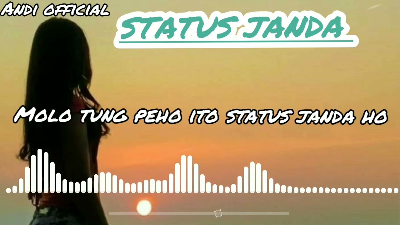 Lirik lagu Batak  Viral  -  STATUS  JANDA  - Official lyric
