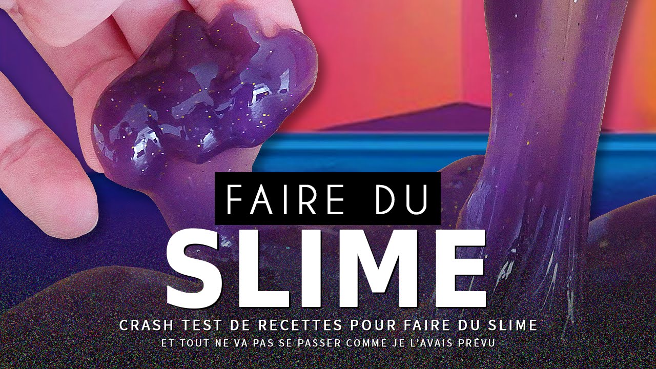 Faire du slime