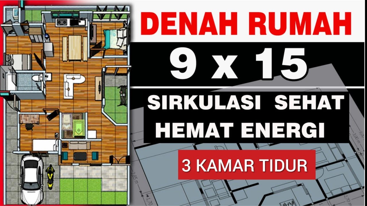 Denah Rumah 9x15 Kamar Tidur 3 - Sirkulasi Sehat Hemat Energi