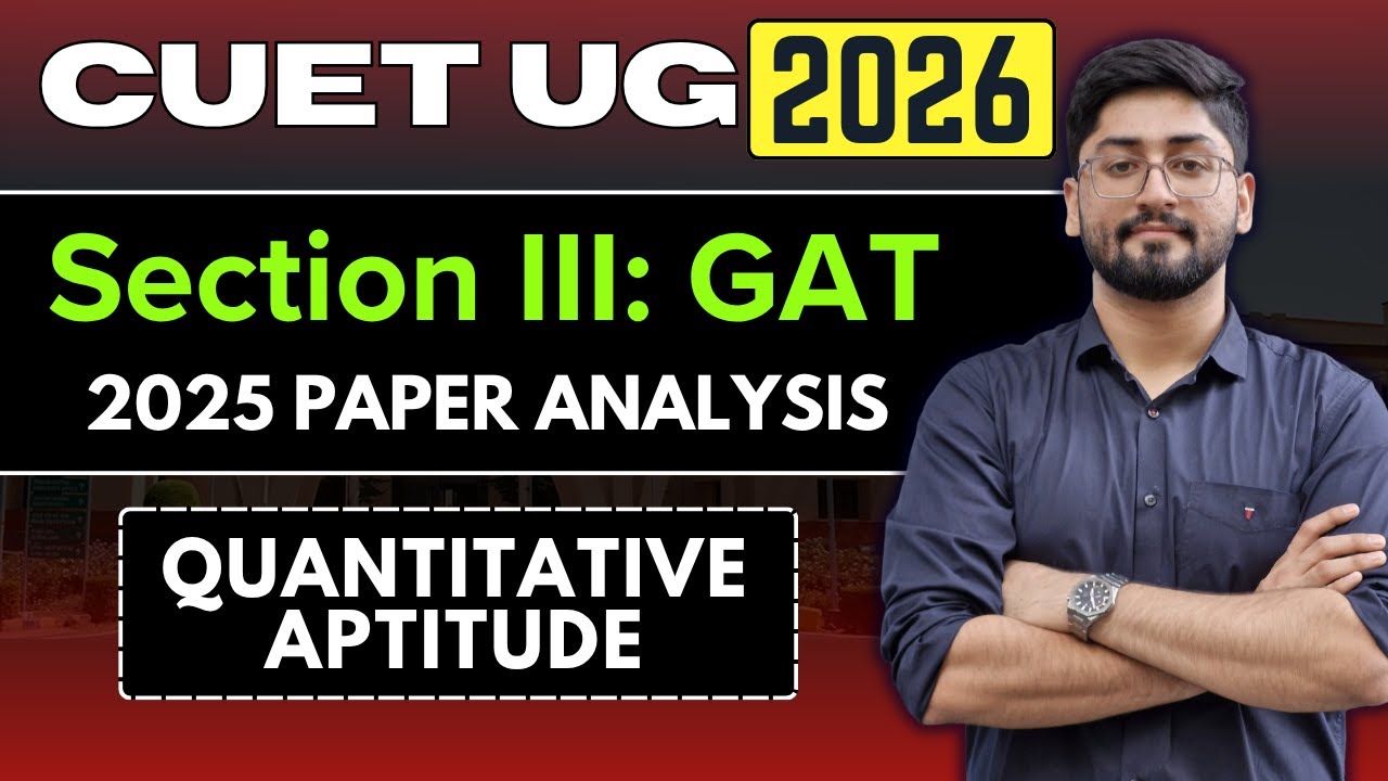 CUET 2025 GAT Paper Analysis: How many