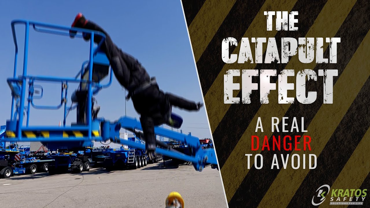 THE CATAPULT EFFECT a real DANGER to avoid - OLYMPE-S by Kratos Safety